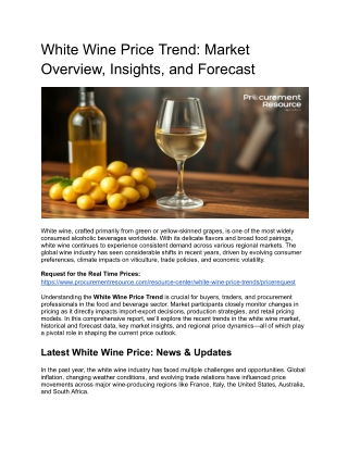 White Wine Price Trend - Market Overview, Insights, and Forecast