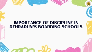 Importance of Discipline in Dehradun’s Boarding Schools