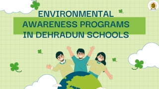 Environmental Awareness Programs in Dehradun Schools