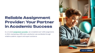 Reliable Assignment Provider Your Partner in Academic Success