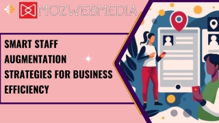 Smart Staff Augmentation Strategies for Business Efficiency