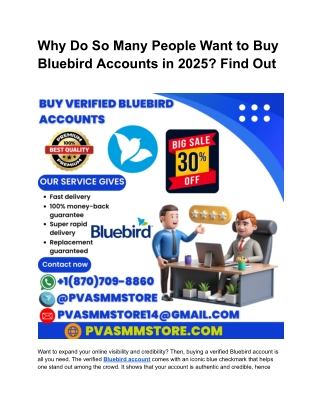 Why Do So Many People Want to Buy Bluebird Accounts in 2025_ Find Out