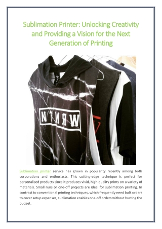 Sublimation Printer Unlocking Creativity and Providing a Vision for the Next Generation of Printing