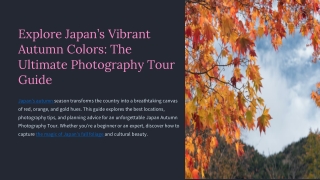 Explore-Japans-Vibrant-Autumn-Colors-The-Ultimate-Photography-Tour-Guide