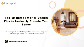 Top 10 Home Interior Design Tips to Instantly Elevate Your Space