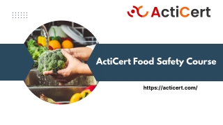 Learn About Food Safety Course Details – Call Acticert Experts at  1 (905) 487 7