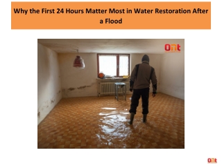 Why the First 24 Hours Matter Most in Water Restoration After a Flood
