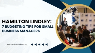 Hamilton Lindley - 7 Budgeting Tips for Small Business Managers
