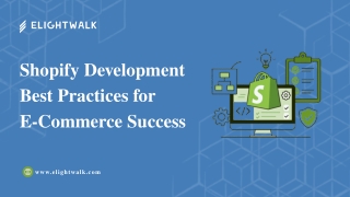 Shopify Development Best Practices for E-Commerce Success