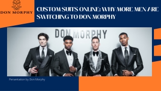 Custom Suits Online Why More Men Are Switching to Don Morphy