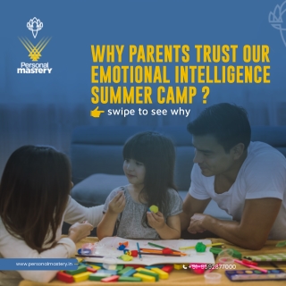 Why Parents Choose Our Emotional Intelligence Summer Camp Powered by NLP