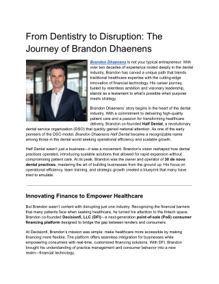 From Dentistry to Disruption: The Journey of Brandon Dhaenens