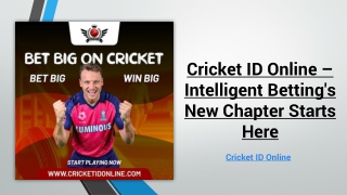Cricket ID Online – Intelligent Bettings New Chapter Starts Here
