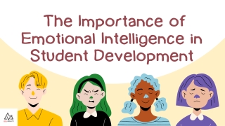 The Importance of Emotional Intelligence in Student Development