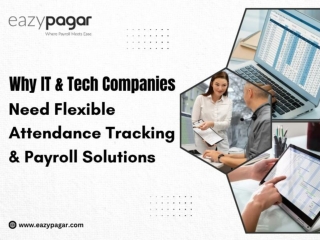 Why IT & Tech Companies Need Flexible Attendance Tracking & Payroll Solutions