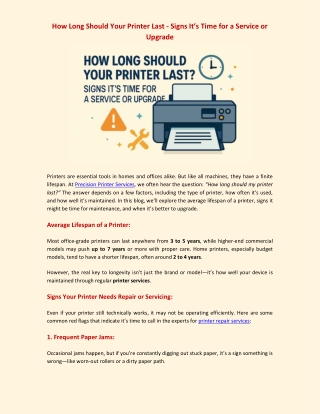 How Long Should Your Printer Last Signs It’s Time for a Service or Upgrade