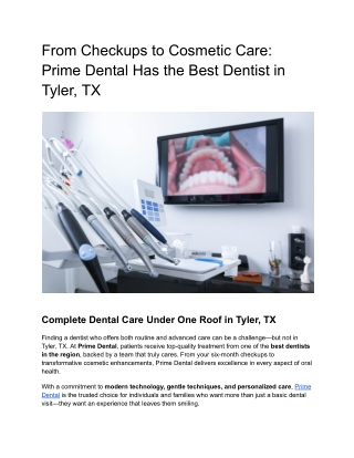 From Checkups to Cosmetic Care_ Prime Dental Has the Best Dentist in Tyler, TX