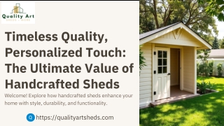 More Than Storage: The Personal Touch Behind Every Handcrafted Shed