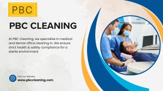 Trusted Experts in PBC Cleaning Dental Office Cleaning Company
