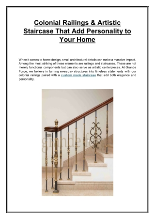 Colonial Railings & Artistic Staircase That Add Personality to Your Home