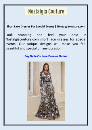 Short Lace Dresses For Special Events Nostalgiacouture.com