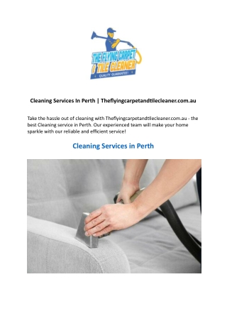 Cleaning Services In Perth  Theflyingcarpetandtilecleaner.com