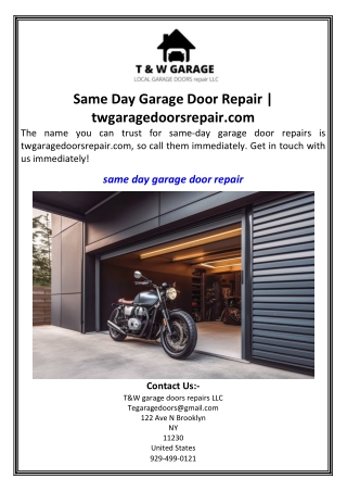 Same Day Garage Door Repair  twgaragedoorsrepair.com