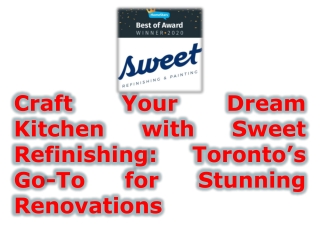 Craft Your Dream Kitchen with Sweet Refinishing Toronto’s Go-To for Stunning Renovations