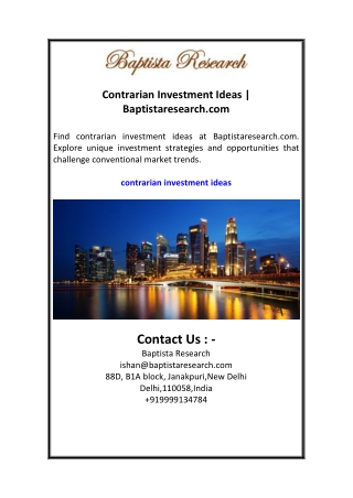 Contrarian Investment Ideas  Baptistaresearch.com