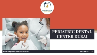 PEDIATRIC DENTAL CENTER DUBAI