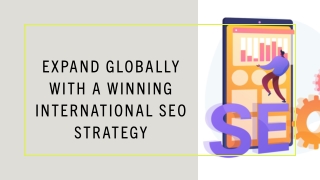 Expand Globally with a Winning International SEO Strategy