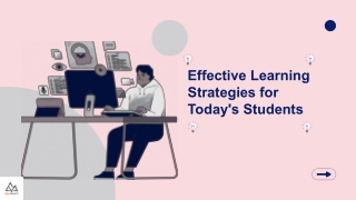 Effective Learning Strategies for Today's Students