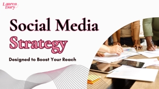 Social Media Strategy Designed to Boost Your Reach