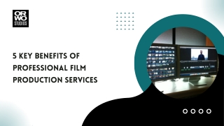 5 Key Benefits of Professional Film Production Services