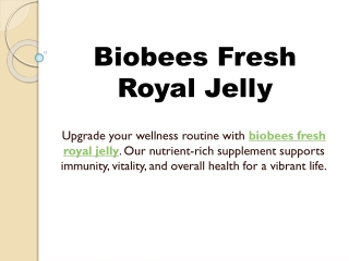 Biobees Fresh Royal Jelly