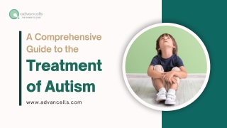 A Comprehensive Guide to the Treatment of Autism