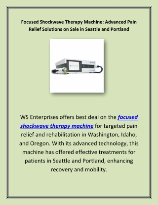 Focused Shockwave Therapy Device High-Performance Treatment for Washington, Oregon, and Idaho