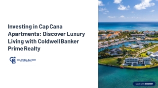 Luxury Cap Cana Apartments| Get Apartments for Sale in Cap Cana| Coldwell Banker