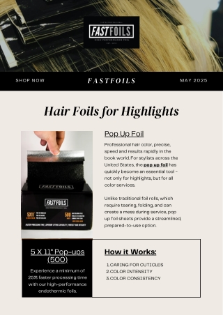 FASTFOILS: The Future of Hair Coloring Foils
