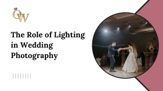 The Role of Lighting in Wedding Photography