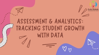 Assessment & Analytics: Tracking Student Growth with Data