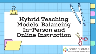 Hybrid Teaching Models Balancing In-Person and Online Instruction
