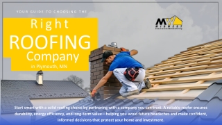 Your Guide to Choosing the Right Roofing Company in Plymouth, MN