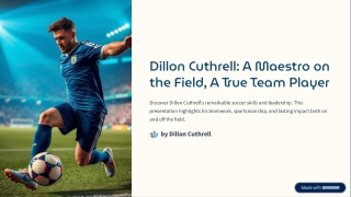 Dillon-Cuthrell-A-Maestro-on-the-Field-A-True-Team-Player