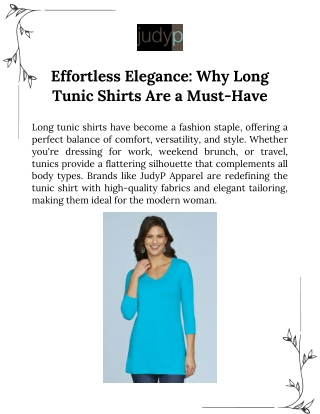 Flowing Style Long Tunic Shirts from JudyP Apparel