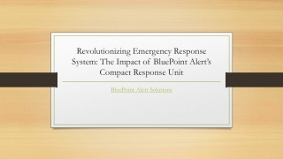 Revolutionizing Emergency Response System - BluePoint