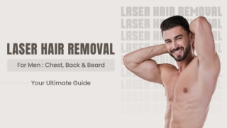 Laser Hair Removal for Men Chest  Back And Beard Your Ultimate Guide