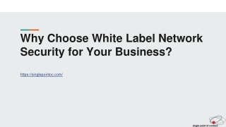 Why Choose White Label Network Security for Your Business?