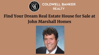 Find Your Dream Real Estate House for Sale at John Marshall Homes