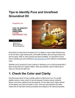 Tips to Identify Pure and Unrefined Groundnut Oil